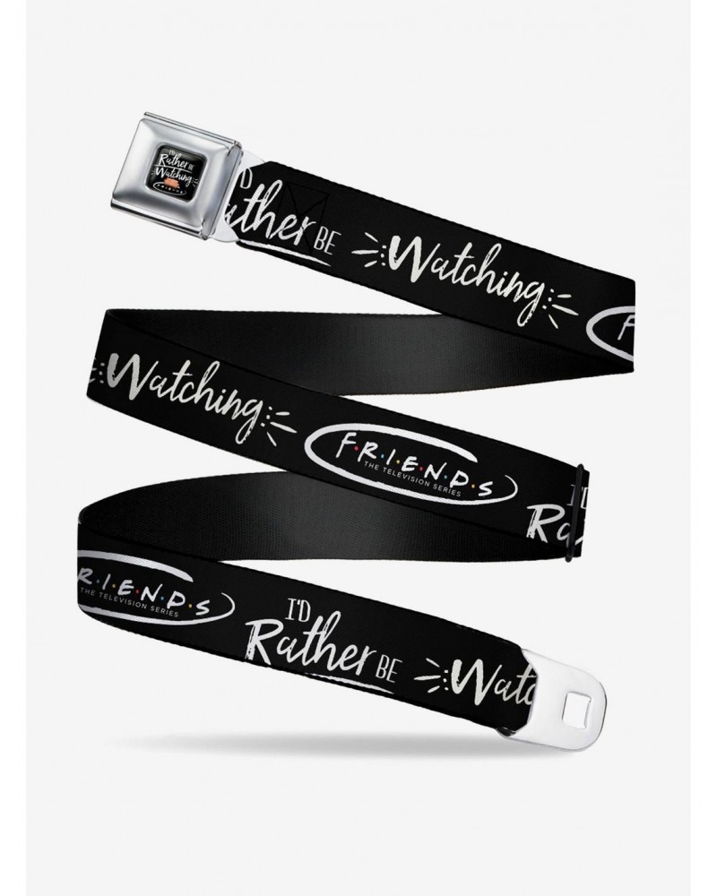 Friends I'd Rather Be Watching Friend the Television Series Seatbelt Belt $8.47 Belts